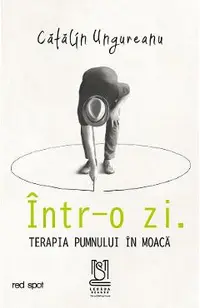 eBook Intr-o zi. Terapia pumnului in moaca