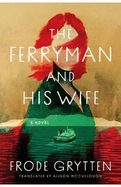 The Ferryman and His Wife
