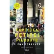 Povestea fetitei pierdute. Editie Tie-in. Tetralogia Napolitana, volumul 4