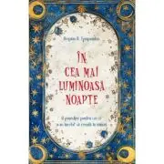 In cea mai luminoasa noapte