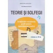 Teorie si solfegii - Clasa 3 - Manual