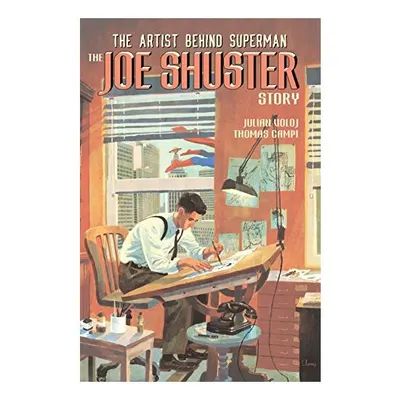 The Joe Shuster Story