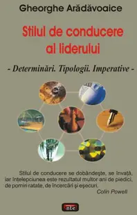 Stilul de conducere al liderului - Paperback brosat - Gheorghe Arădăvoaice