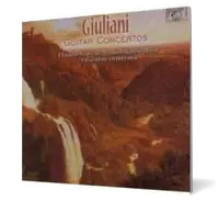 Giuliani: Guitar Concerto No. 1 in A major, Op. 30, etc.