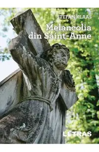 Melancolia din Sainte-Anne