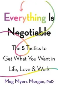 Everything Is Negotiable
