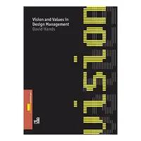 Vision and Values in Design Management