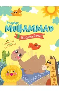 Prophet Muhammad and the Crying Camel Activity Book