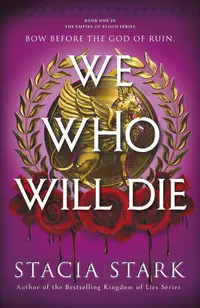 We Who Will Die (Empire of Blood 1)
