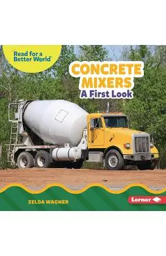 Concrete Mixers: A First Look