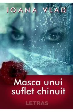 eBook Masca unui suflet chinuit