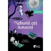 Cronicile corbului Edgar 3. Nebunii cei norocosi. Editie bilingva engleza-romana