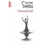 Omoara-ma! (editie de buzunar)