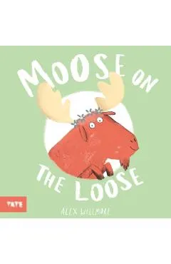 Moose on the Loose
