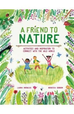 A Friend to Nature