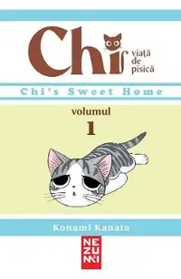 Chi. Viata de pisica Vol.1