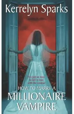 How to Marry a Millionaire Vampire