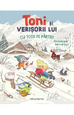 Toni si verisorii lui. Cu totii pe partie