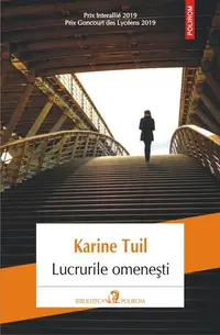 Lucrurile omenești - Paperback brosat - Karine Tuil