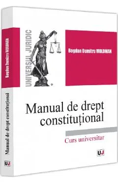 Manual de drept constitutional. Curs universitar