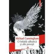 O lebada salbatica si alte povesti