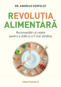 Revoluția alimentară - Paperback brosat - Andreas Eenfeldt