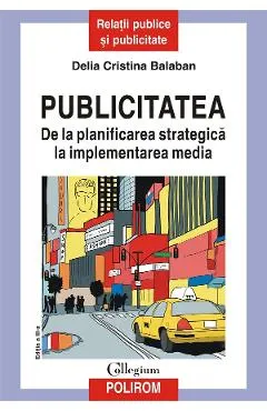 eBook Publicitatea. De la planificarea strategica la implementarea media