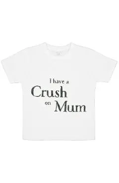 Tricou: I have a Crush on Mum - 2 ani