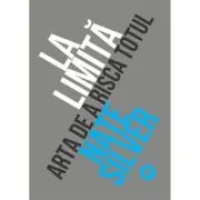 La limita. Arta de a risca totul