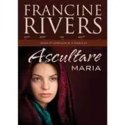 Ascultare. Maria