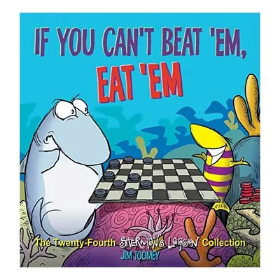 If You Can't Beat 'Em, Eat 'Em