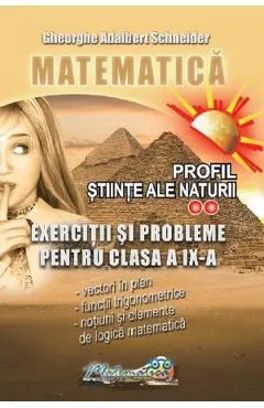 Matematica. Profil stiinte ale naturii: Exercitii si probleme - Clasa 9