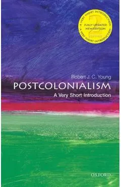 Postcolonialism: A Very Short Introduction