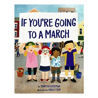 If you're going to a march