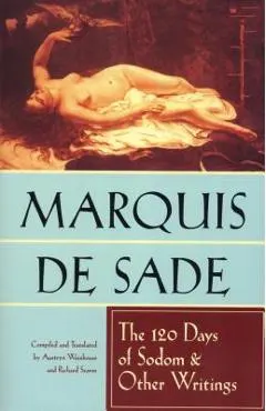 The 120 Days of Sodom and Other Writings