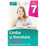 Limba si literatura romana. Manual pentru clasa a 7-a