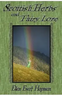 Scottish Herbs and Fairy Lore