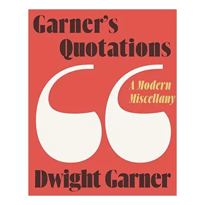 Garner's Quotations