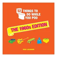 52 Things to Do While You Poo, Hugh Jassburn