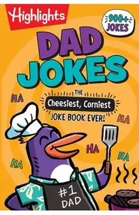 Dad Jokes: The Cheesiest, Corniest Joke Book Ever!