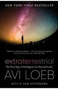 Extraterrestrial: The First Sign of Intelligent Life Beyond Earth