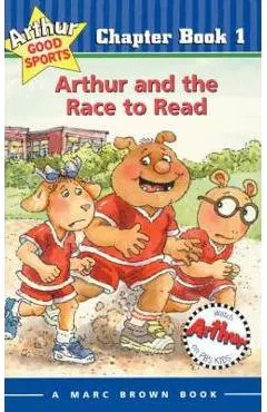 Arthur and the Race to Read: Arthur Good Sports Chapter Book 1