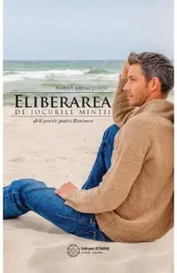 eBook Eliberarea de jocurile mintii