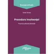 Procedura insolventei. Practica judiciara adnotata