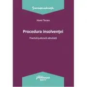 Procedura insolventei. Practica judiciara adnotata