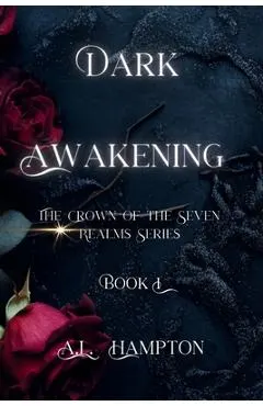 Dark Awakening: The Crown of the Seven Realms Series