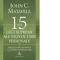 Cele 15 legi supreme ale dezvoltarii personale