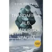 Trandafirul Alb, Padurea Neagra