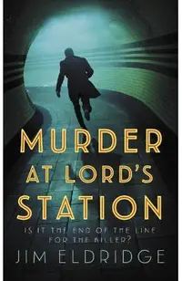 Murder at Lord’s Station