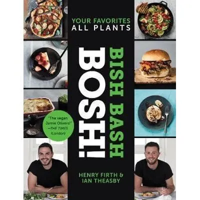 Bish Bash Bosh! : Your Favorites * All Plants